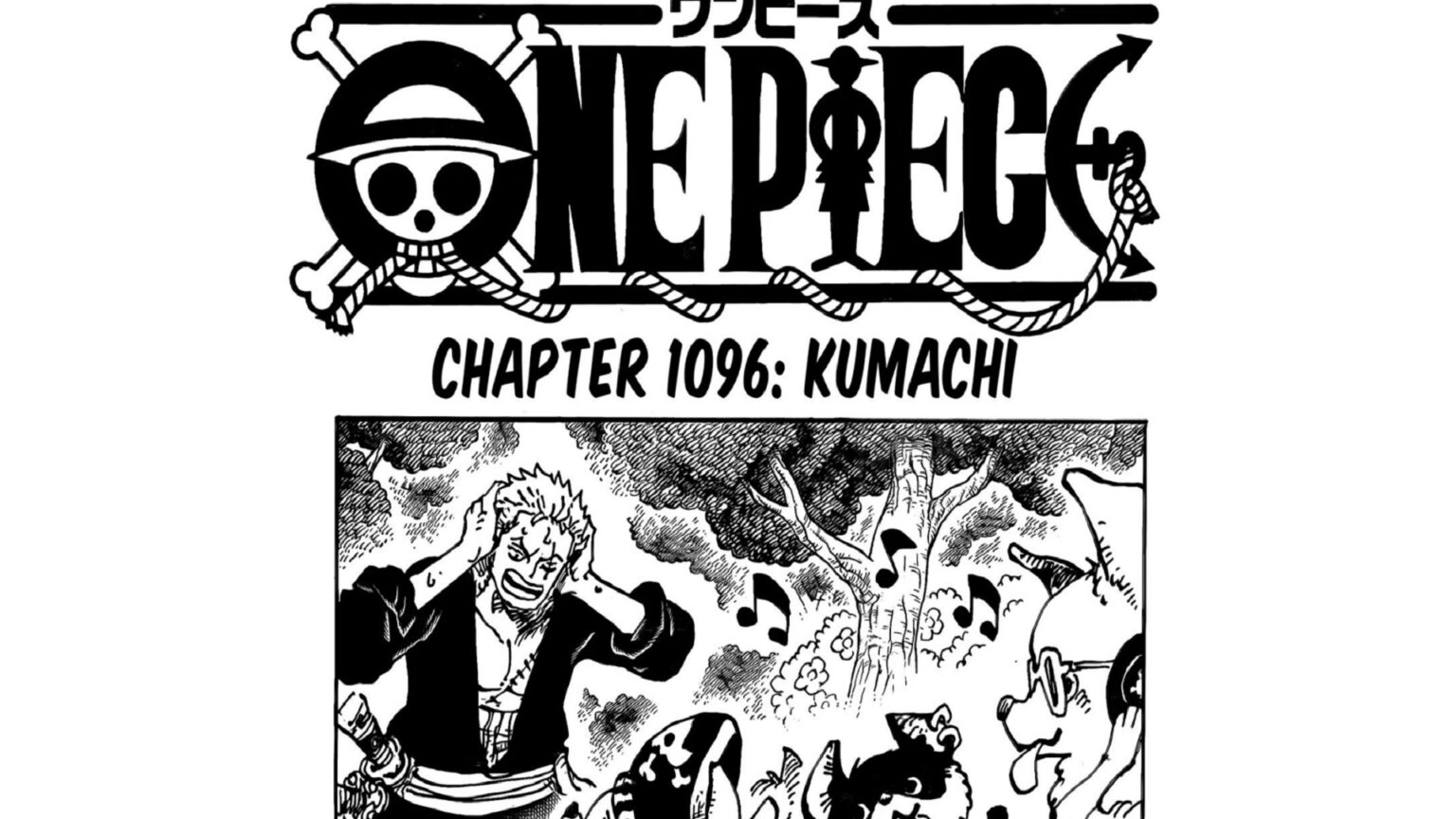 One Piece 1096 The name of this Chapter is Kumachi.